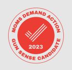 Moms Demand Action Gun Sense Candidate